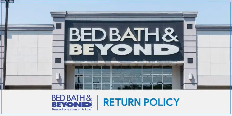 Bed Bath _ Beyond Return Policy
