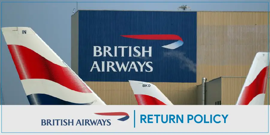 British Airways Return Policy | Cancellations discussed