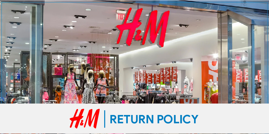 H&M Return Policy | Your One-stop Destination For All Your Return Solution