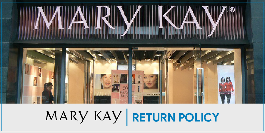 Mary Kay Return Policy | Return policy explained