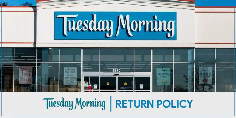 Tuesday Morning Return Policy
