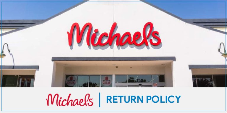 Michael's Return Policy