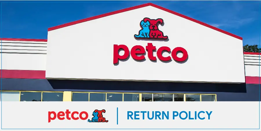 PETCO Returns and Refund Policies | Easy returns to Store Or Mail Explained in Details