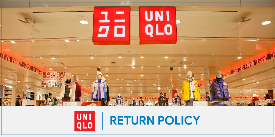 Uniqlo Return Policy | The Complete Guide For An Hassle-Free Exchange & Refund