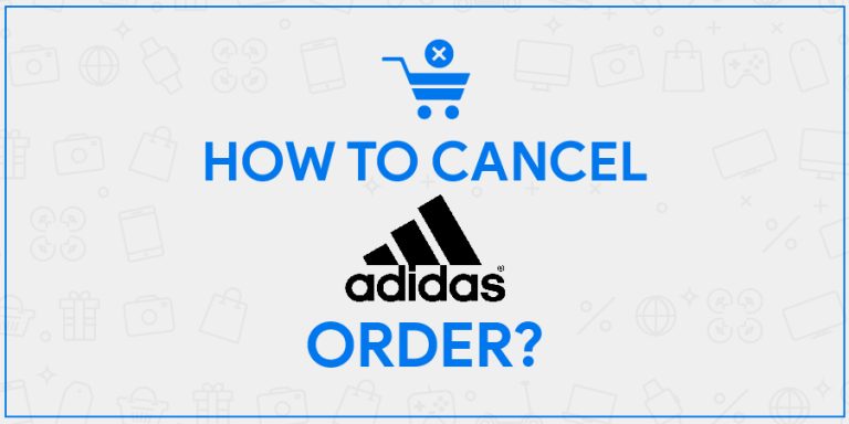Adidas Cancel Order