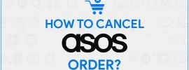 Asos Cancel Order