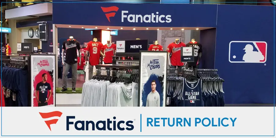 Fanatics Returns Process Exceptions and Refund Explained in Detail