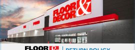 Floor and decor Return Policy