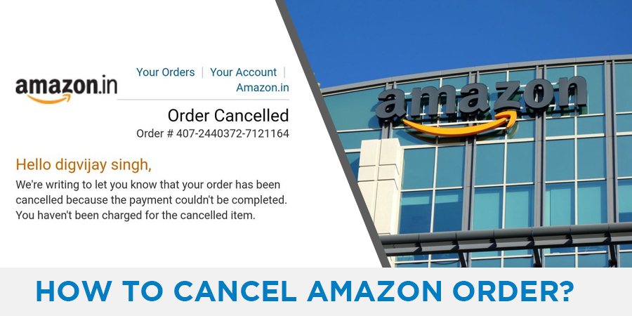 How To Cancel Amazon Order As a Seller/Buyer Step By Step Process