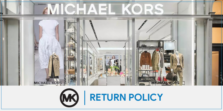 Michael Kors Return Policy | Understand 2 Methods To Make Your Return Easy