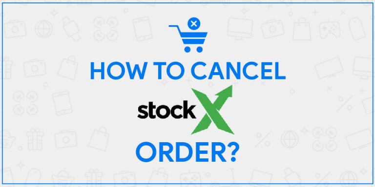StockX Cancel Order