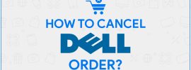 Dell Cancel Order