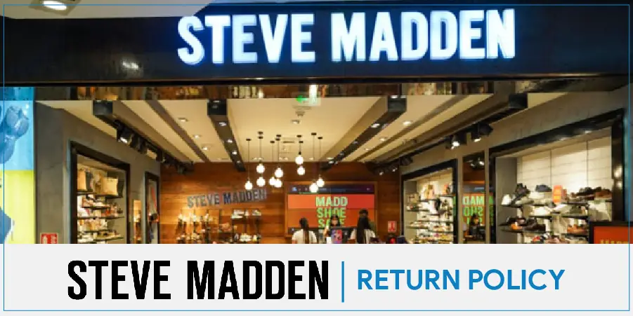Steve Madden Return Policy | Make your Return Hassle-free without Receipt