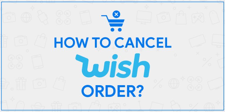 Wish Cancel Order