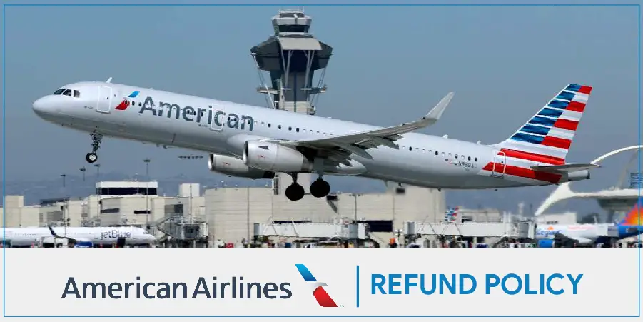 American Airlines Refunds Explained in Easy Steps