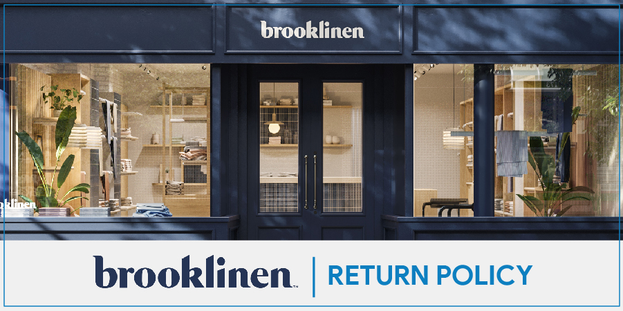 Brooklinen Return Policy for Domestic and International Customers