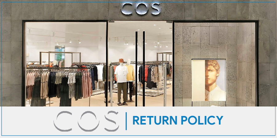Cos Return Policy | Explained Methods With Easy Steps To Start Returns