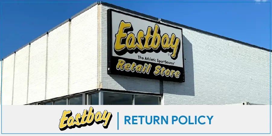 Eastbay Return Policy Explained For All Items with Exceptions [2022]