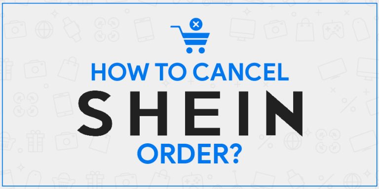 Shein Cancel Order