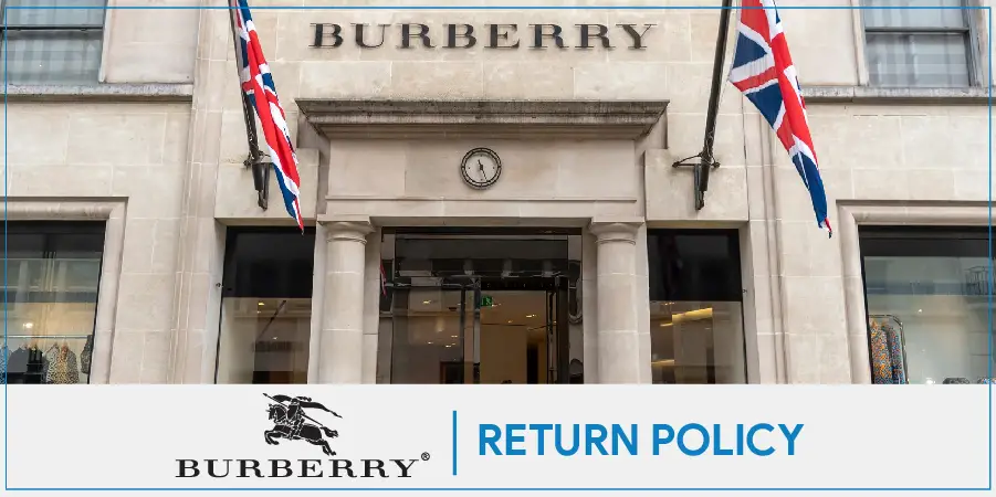 Burberry Return Policy | Check The Exceptions and Process For Easy & Effortless Returns
