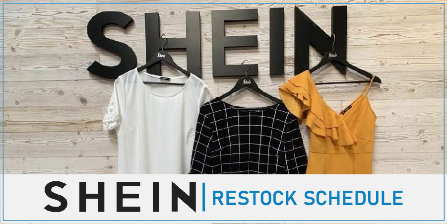 When Does Shein Restock? Know Online Product Availability