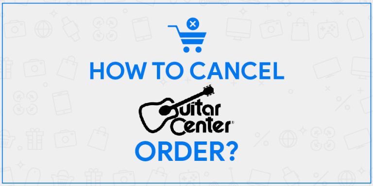 Guitar Center Cancel Order